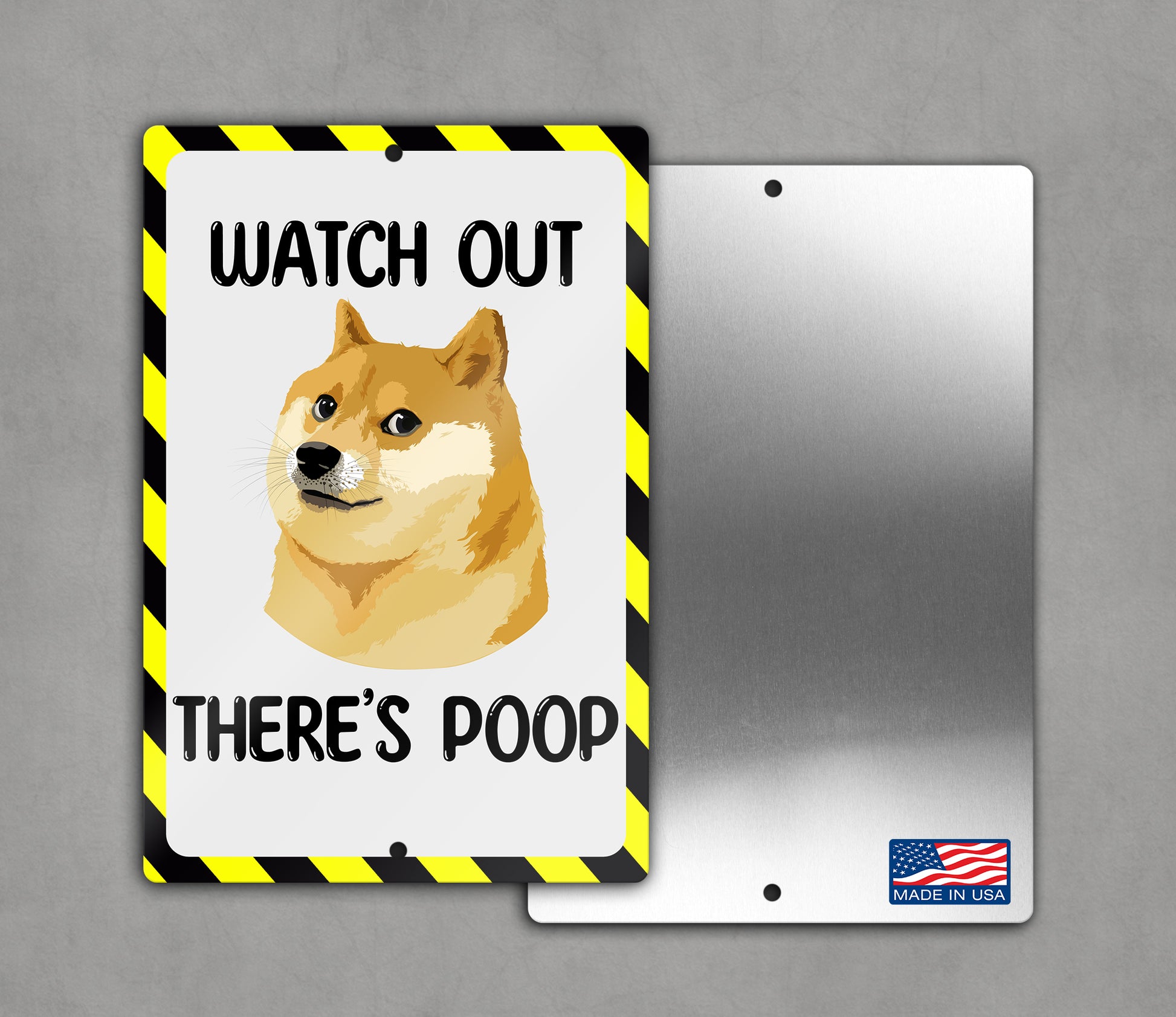 Watch Out There's Poop Sign