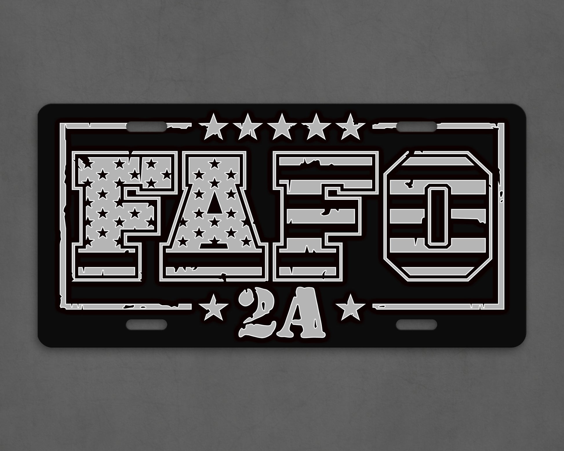 F**k Around And Find Out 2A FAFO License Plate