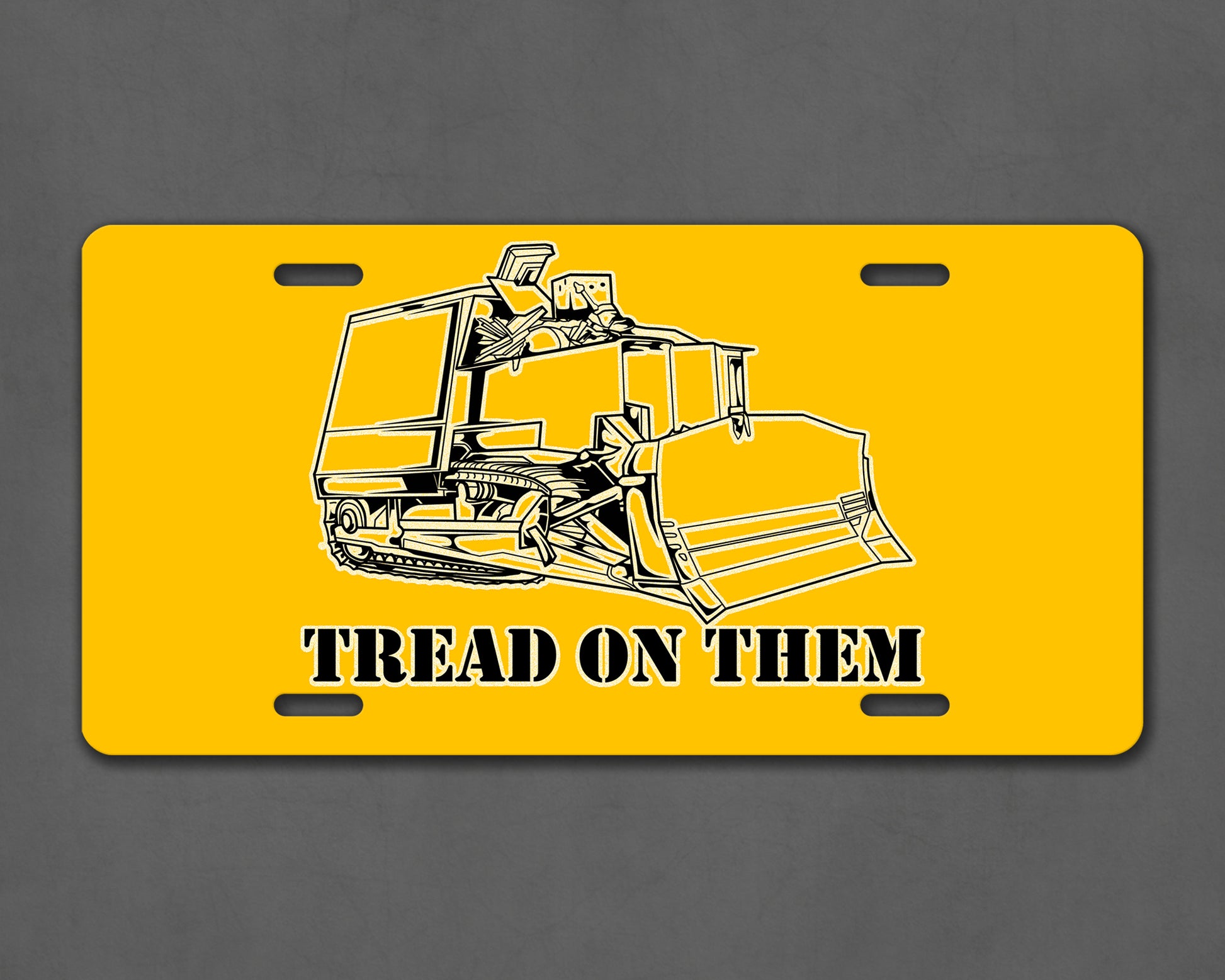 Tread On Them Killdozer License Plate