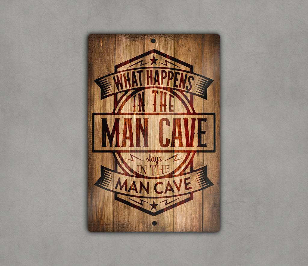 What Happens in the Mancave Sign